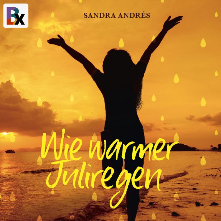 Produktbild: Wie warmer Juliregen