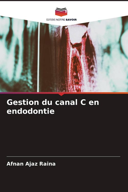 Produktbild: Gestion du canal C en endodontie