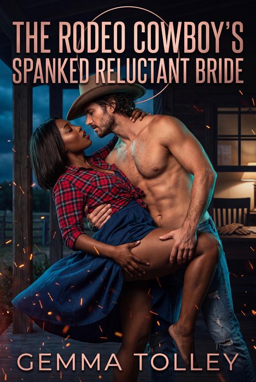 Produktbild: The Rodeo Cowboy's Spanked Reluctant Bride