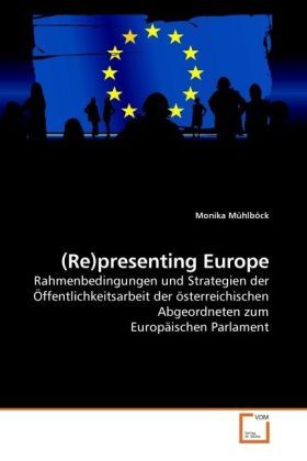 Produktbild: M&uuml;hlb&ouml;ck, M: (Re)presenting Europe