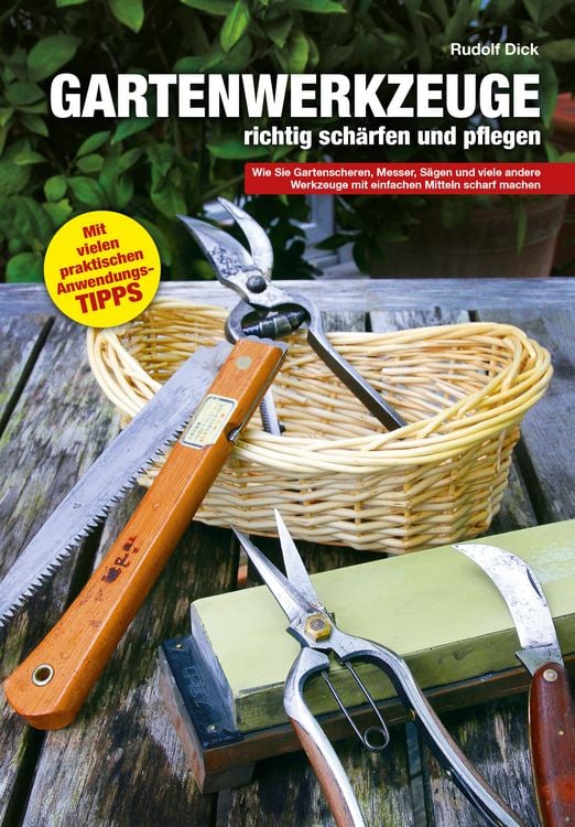Produktbild: Gartenwerkzeuge richtig sch&auml;rfen und pflegen