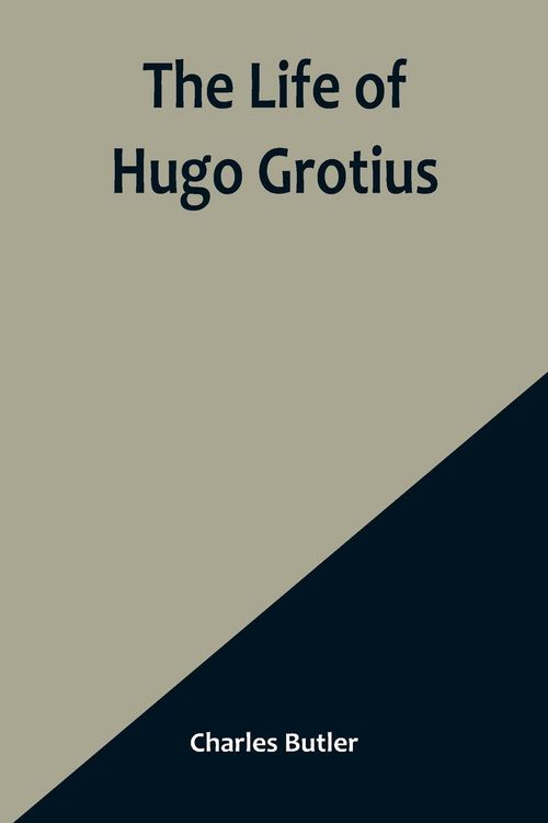 Produktbild: The Life of Hugo Grotius