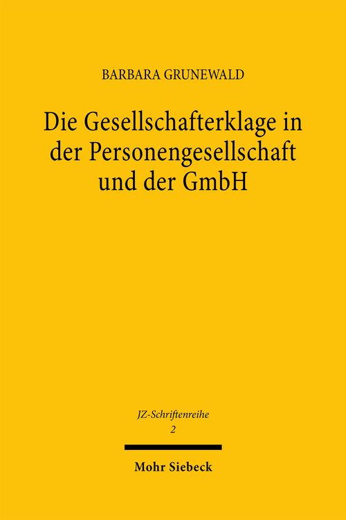 Produktbild: Die Gesellschafterklage in der Personengesellschaft und der GmbH