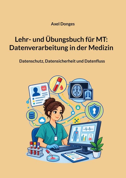 Produktbild: Lehr- und &Uuml;bungsbuch f&uuml;r MT: Datenverarbeitung in der Medizin