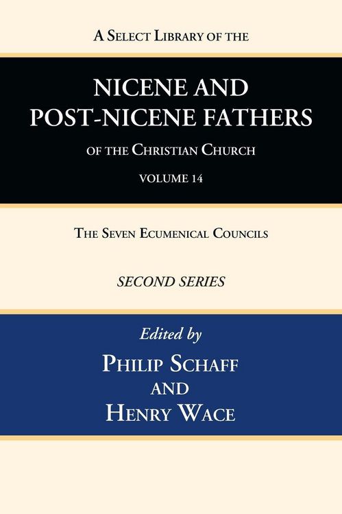 Produktbild: A Select Library of the Nicene and Post-Nicene Fathers of the Christian Church, Second Series, Volume 14