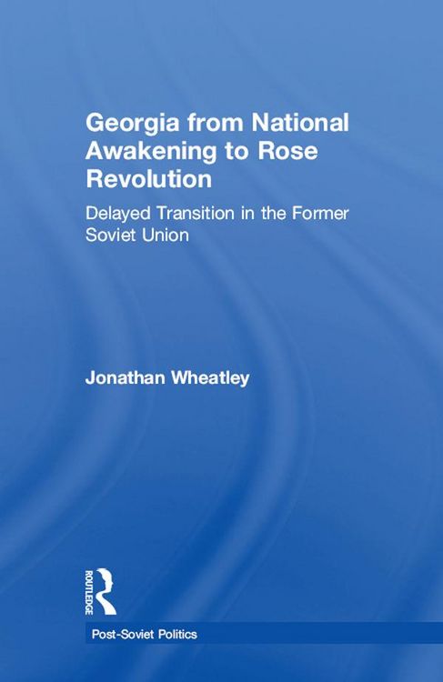 Produktbild: Georgia from National Awakening to Rose Revolution