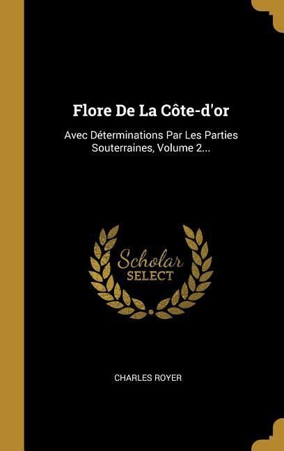 Produktbild: Flore De La C&ocirc;te-d'or