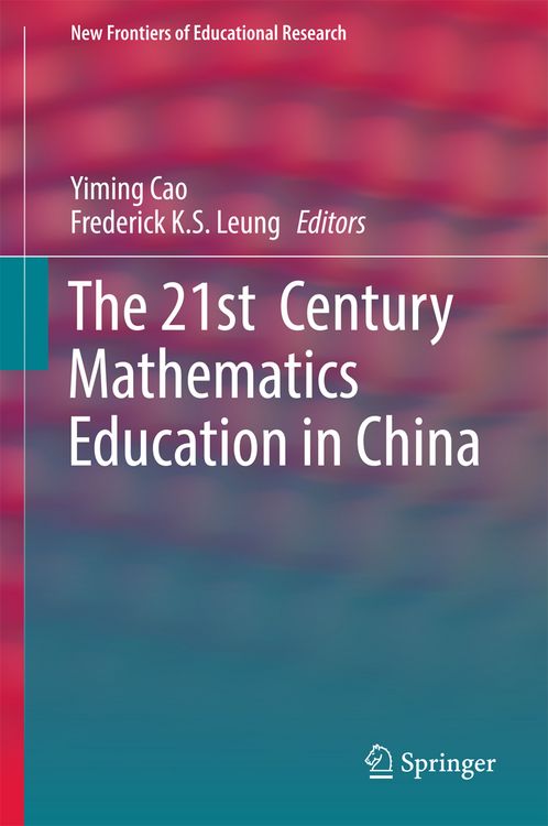 Produktbild: The 21st Century Mathematics Education in China