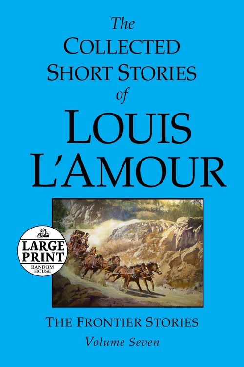 Produktbild: The Collected Short Stories of Louis L'Amour