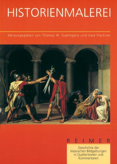 Produktbild: Geschichte der klassischen Bildgattungen in Quellentexten und Kommentaren / Historienmalerei
