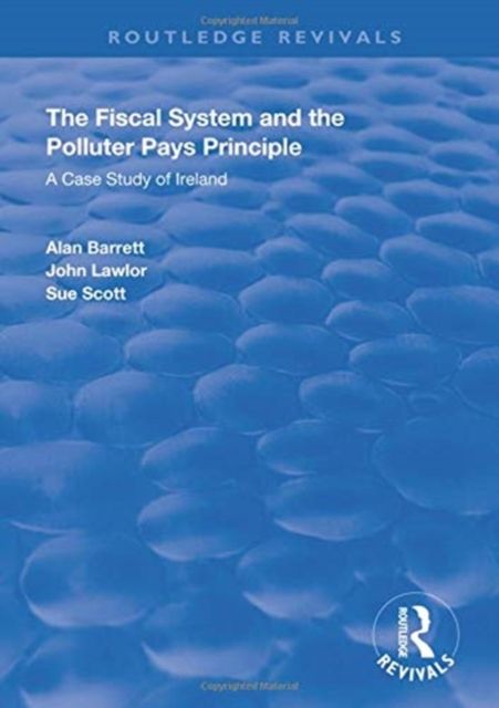 Produktbild: Barrett, A: The Fiscal System and the Polluter Pays Principl