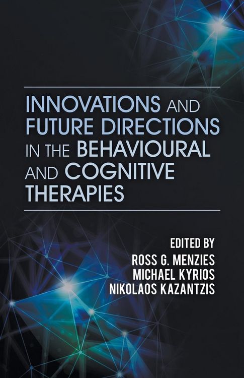 Produktbild: Innovations and Future Directions in the Behavioural and Cognitive Therapies