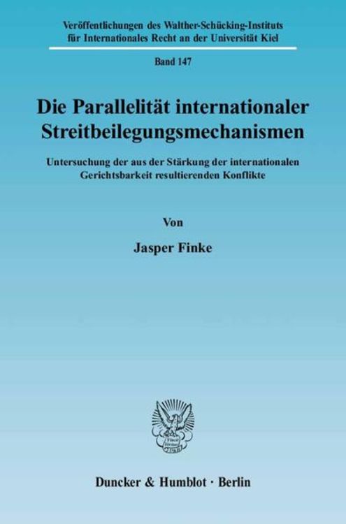 Produktbild: Die Parallelit&auml;t internationaler Streitbeilegungsmechanismen.