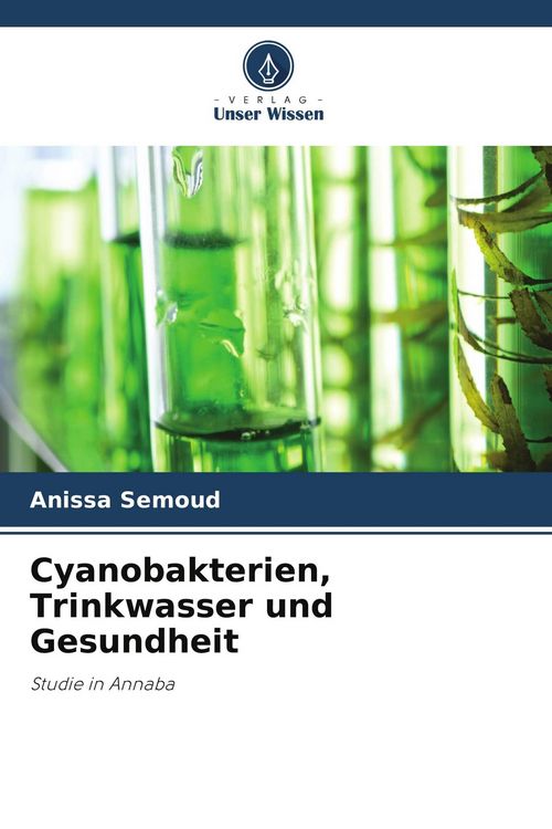 Produktbild: Cyanobakterien, Trinkwasser und Gesundheit