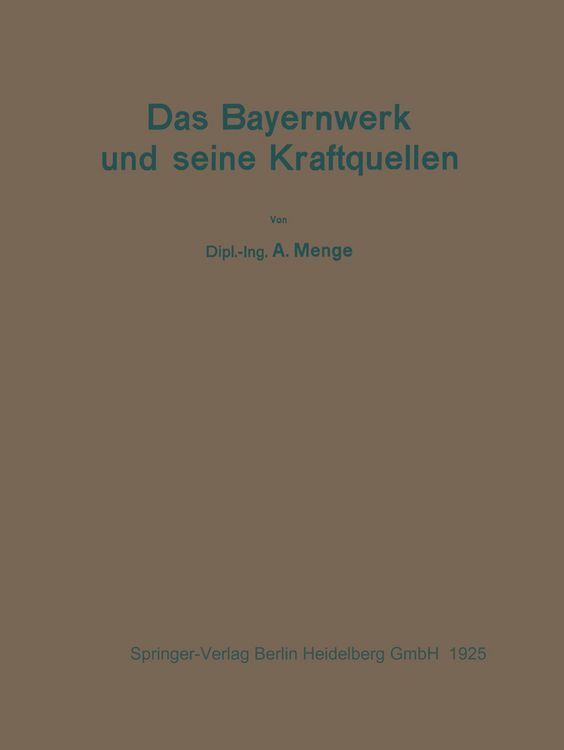 Produktbild: Das Bayernwerk und seine Kraftquellen