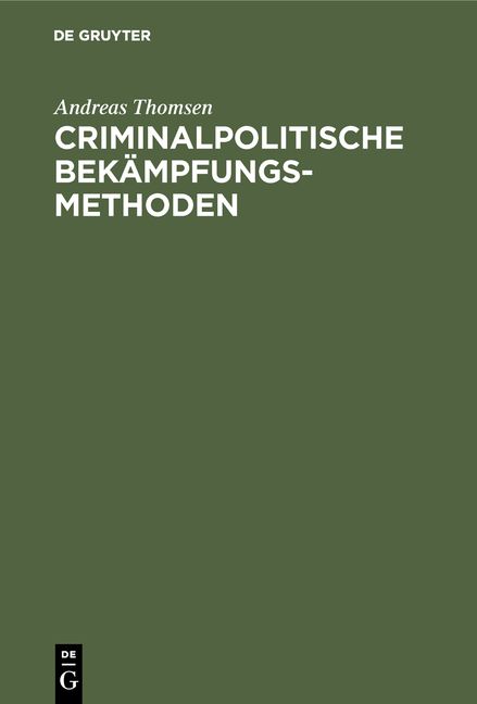 Produktbild: Criminalpolitische Bek&auml;mpfungsmethoden
