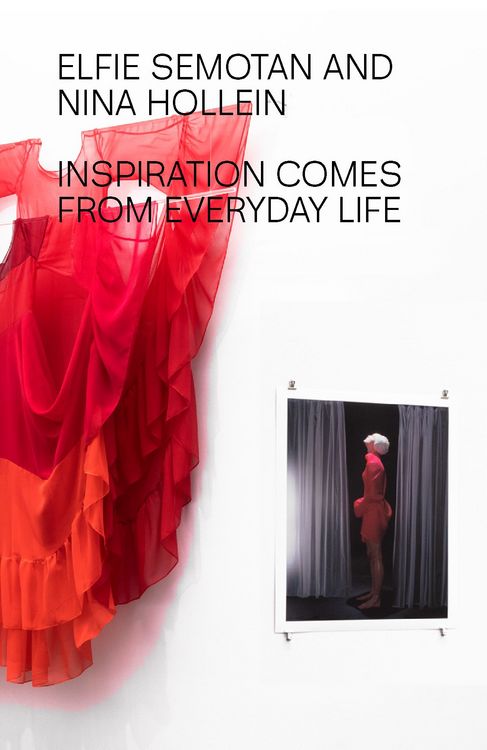 Produktbild: Elfie Semotan and Nina Hollein: Inspiration Comes from Everyday Life