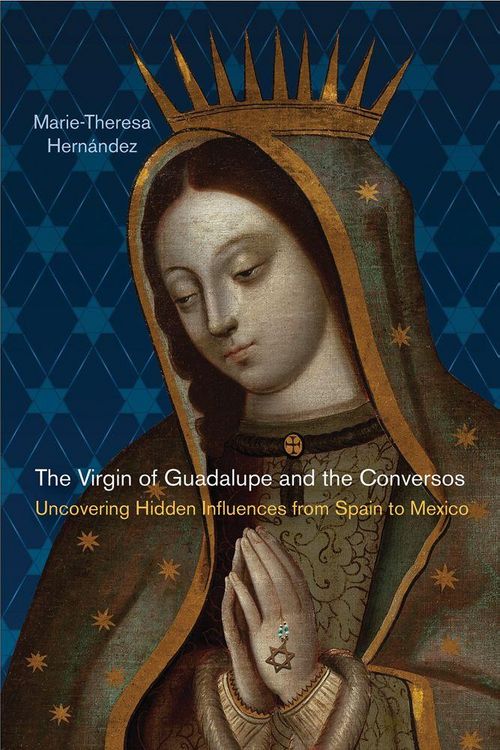 Produktbild: The Virgin of Guadalupe and the Conversos