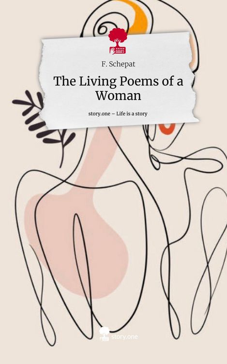 Produktbild: The Living Poems of a Woman. Life is a Story - story.one