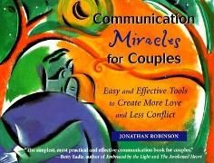 Produktbild: Communication Miracles for Couples: Easy and Effective Tools to Create More Love and Less Conflict