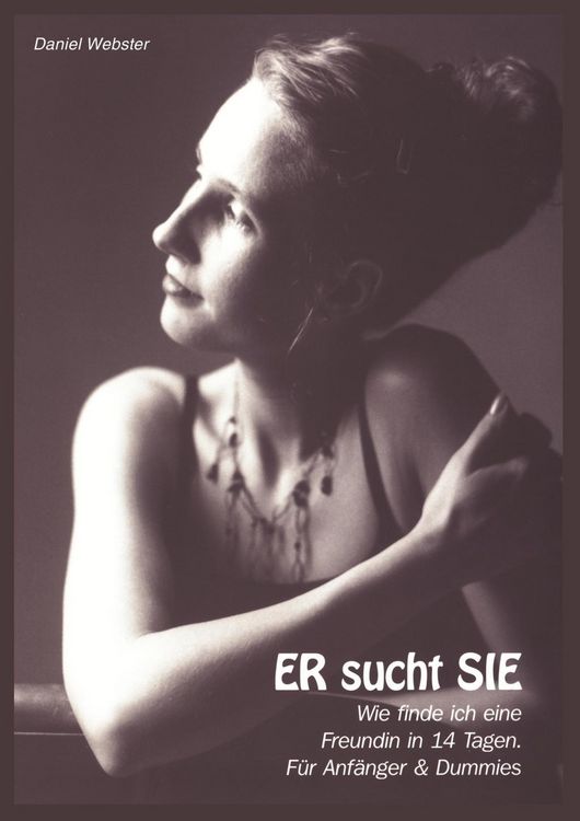 Produktbild: ER sucht SIE - Wie finde ich eine Freundin in 14 Tagen?