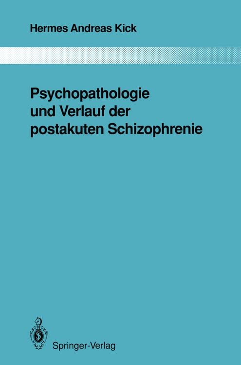 Produktbild: Psychopathologie und Verlauf der postakuten Schizophrenie