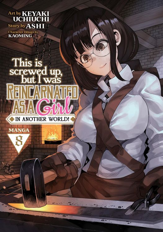Produktbild: This Is Screwed Up, But I Was Reincarnated as a Girl in Another World! (Manga) Vol. 8