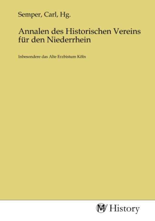 Produktbild: Annalen des Historischen Vereins f&uuml;r den Niederrhein