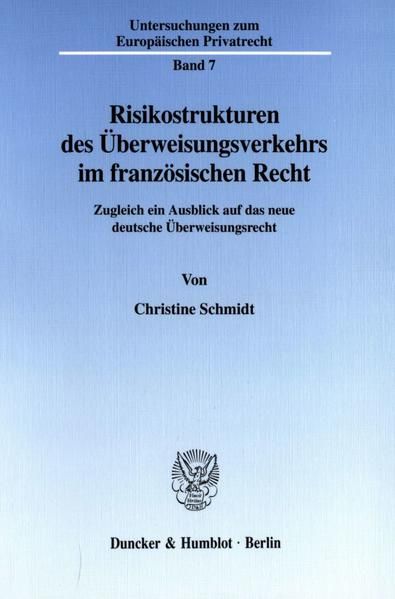 Produktbild: Risikostrukturen des &Uuml;berweisungsverkehrs im franz&ouml;sischen Recht.