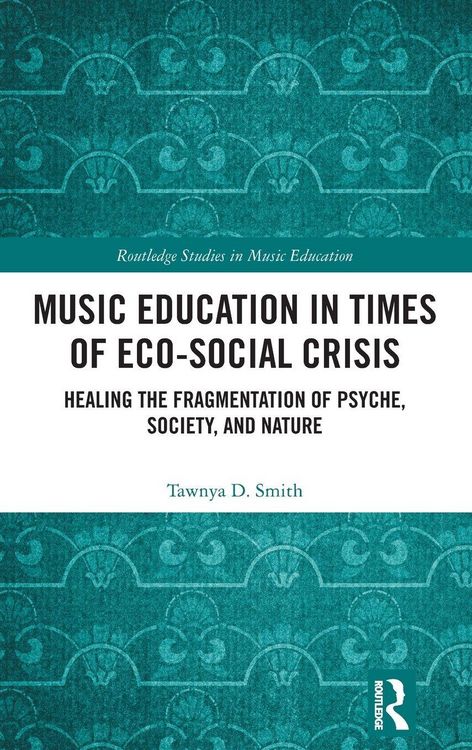 Produktbild: Music Education in Times of Eco-Social Crisis