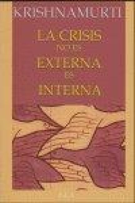 Produktbild: La crisis no es externa, es interna