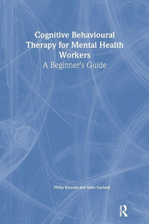 Produktbild: Cognitive Behavioural Therapy for Mental Health Workers