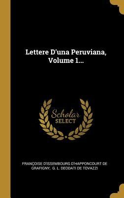 Produktbild: Lettere D'una Peruviana, Volume 1...