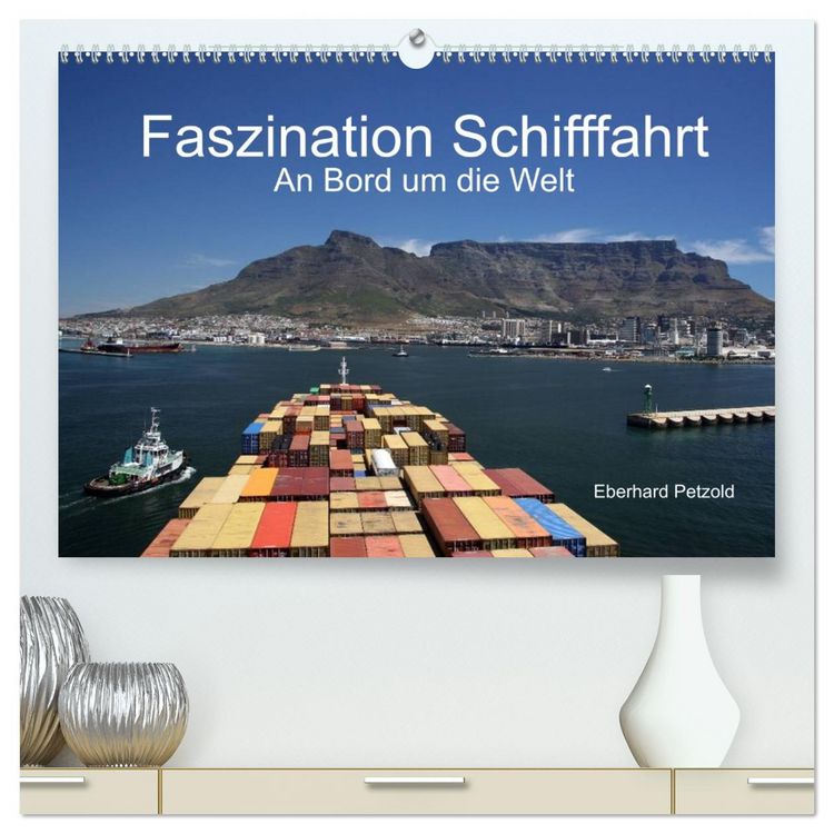 Produktbild: Faszination Schifffahrt &ndash; An Bord um die Welt (hochwertiger Premium Wandkalender 2026 DIN A2 quer), Kunstdruck in Hochglanz