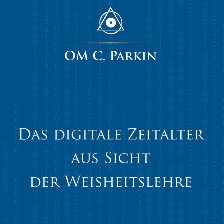 Produktbild: Das digitale Zeitalter aus Sicht der Weisheitslehre