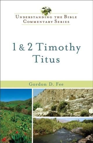 Produktbild: 1 & 2 Timothy, Titus (Understanding the Bible Commentary Series)