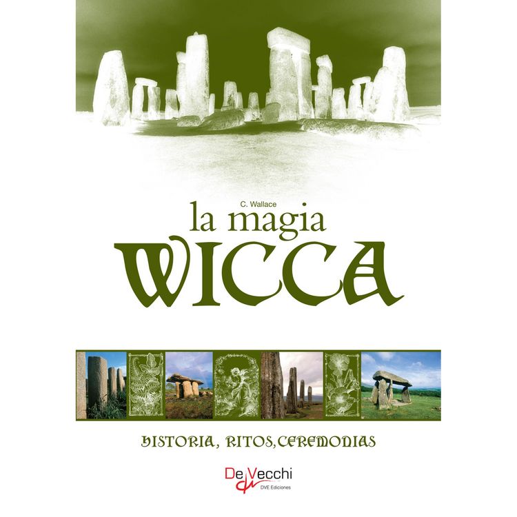 Produktbild: La Magia Wicca. Historia, ritos, ceremonias
