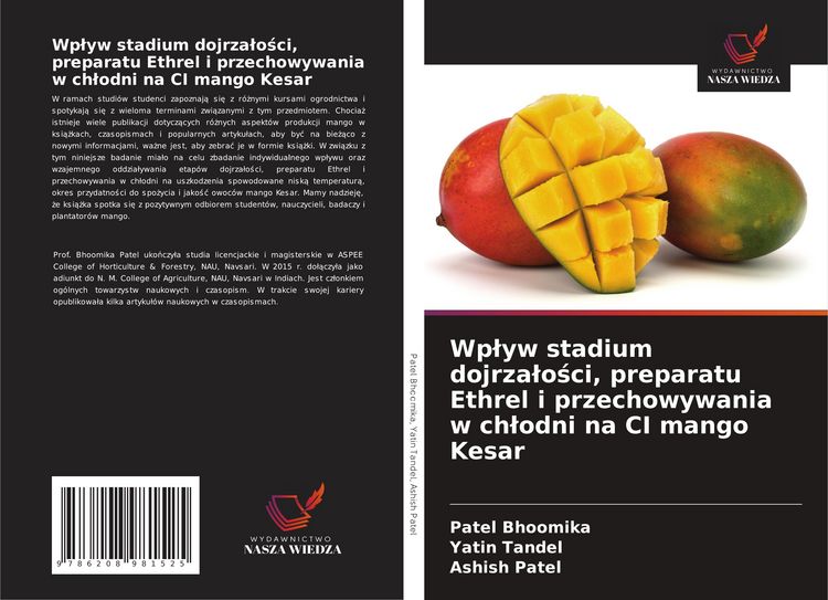 Produktbild: Wp&iquest;yw stadium dojrza&iquest;o&iquest;ci, preparatu Ethrel i przechowywania w ch&iquest;odni na CI mango Kesar