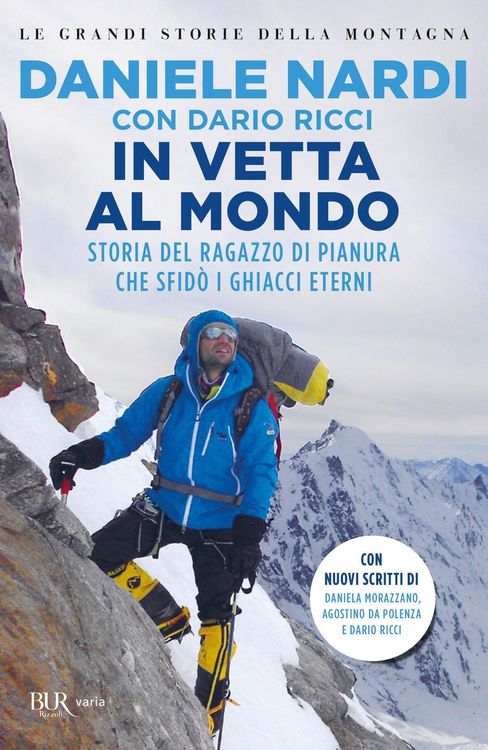 Produktbild: In vetta al mondo. Storia del ragazzo di pianura che sfida i ghiacci eterni