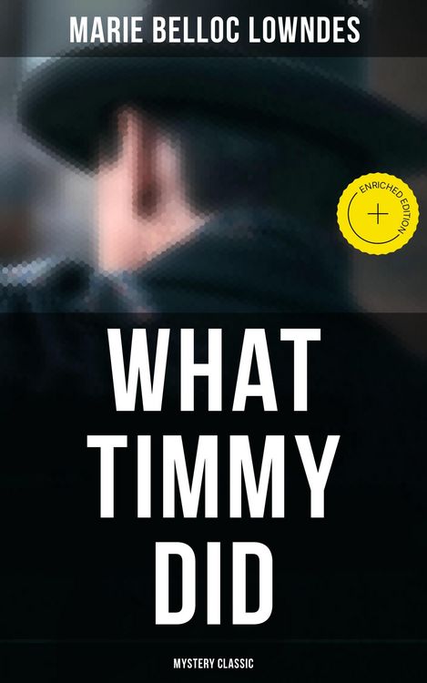 Produktbild: What Timmy Did (Mystery Classic)