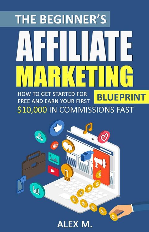 Produktbild: The Beginner's Affiliate Marketing Blueprint