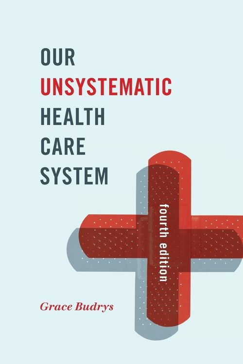 Produktbild: Our Unsystematic Health Care System