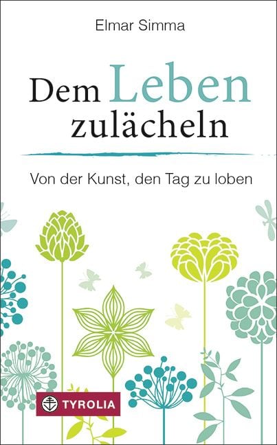 Produktbild: Dem Leben zul&auml;cheln