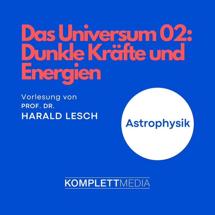 Produktbild: Das Universum 02: Dunkle Kr&auml;fte und Energien