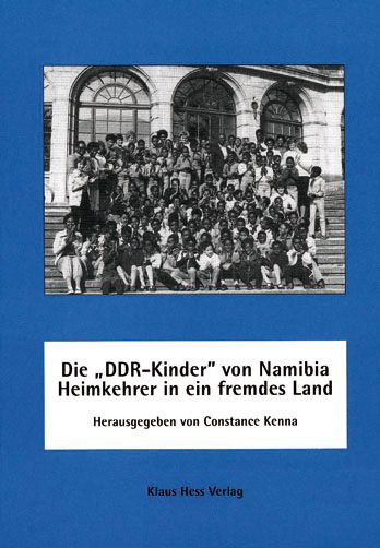 Produktbild: Die ' DDR-Kinder' von Namibia - Heimkehrer in ein fremdes Land