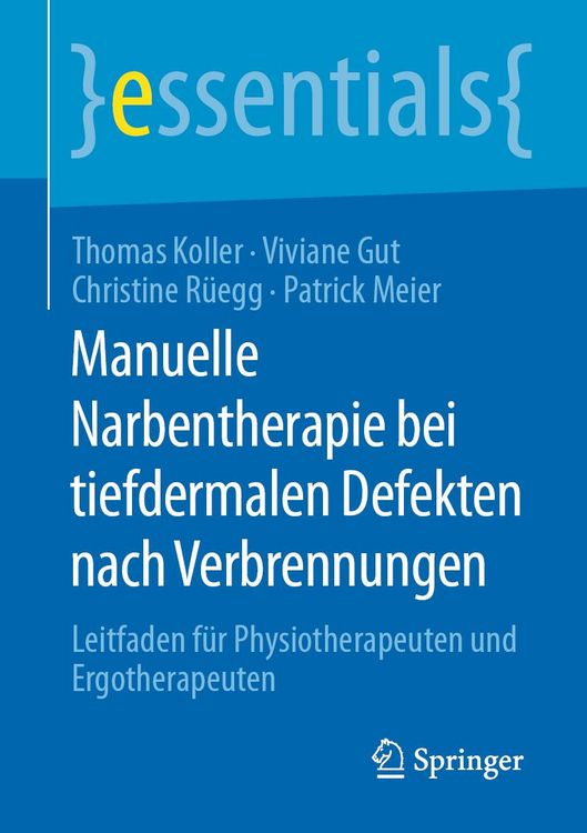 Produktbild: Manuelle Narbentherapie bei tiefdermalen Defekten nach Verbrennungen
