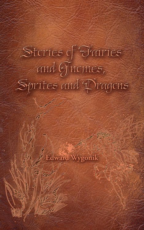 Produktbild: Stories of Fairies and Gnomes, Sprites and Dragons