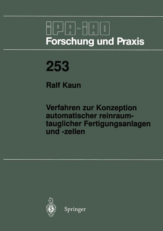 Produktbild: Verfahren zur Konzeption automatischer reinraumtauglicher Fertigungsanlagen und -zellen