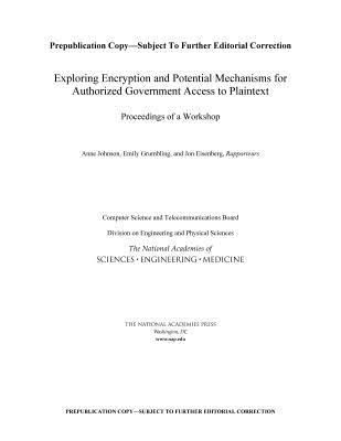 Produktbild: Exploring Encryption and Potential Mechanisms for Authorized Government Access to Plaintext
