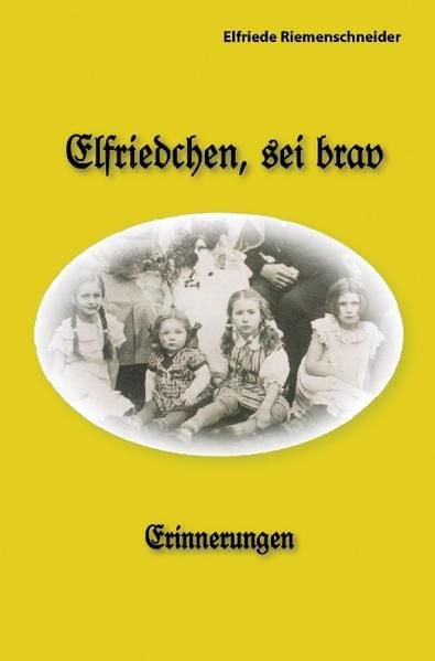 Produktbild: Elfriedchen, sei brav!